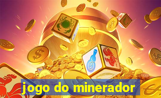 jogo do minerador